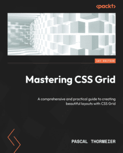 Mastering CSS Grid